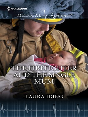 cover image of The Firefighter and the Single Mum